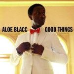 Aloe-Blacc_Good-Things-300×300