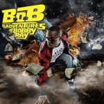 B.O.B._The-Adventures-Of-Bobby-Ray-300×300