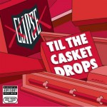 Clipse_Til-The-Casket-Drops-300×300
