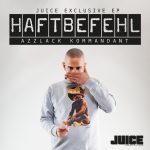 JUICE-Exclusive-EP_Haftbefehl_Cover