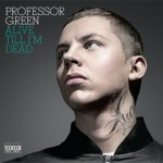 Professor-Green_Alive-Till-Im-Dead-300×300